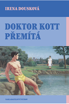 Irena Dousková: Doctor Kott Wonders