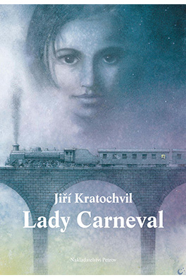 Jiří Kratochvil: Lady Carnival
