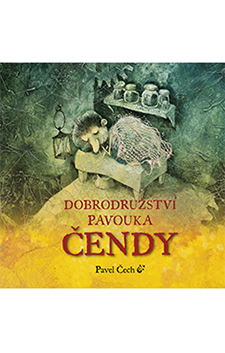 Pavel Čech: Čenda the Spider’s Adventure