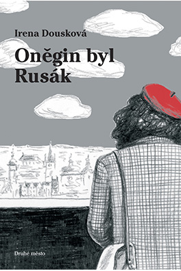 Onegin Was a Rusky