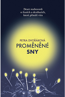 Petra Dvořáková: Transformed Dreams